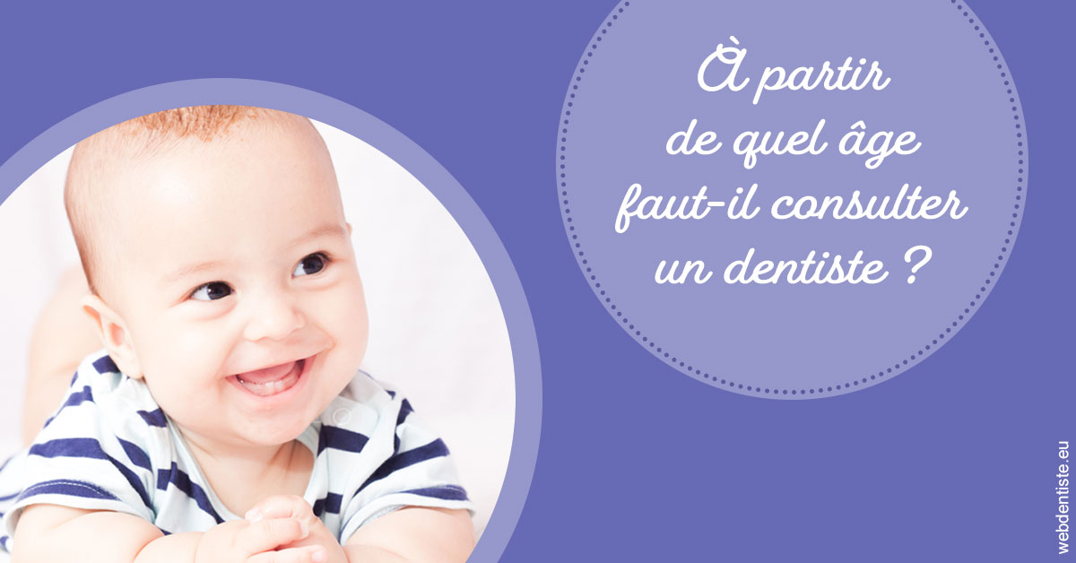 https://selarl-edanael.chirurgiens-dentistes.fr/Age pour consulter 2